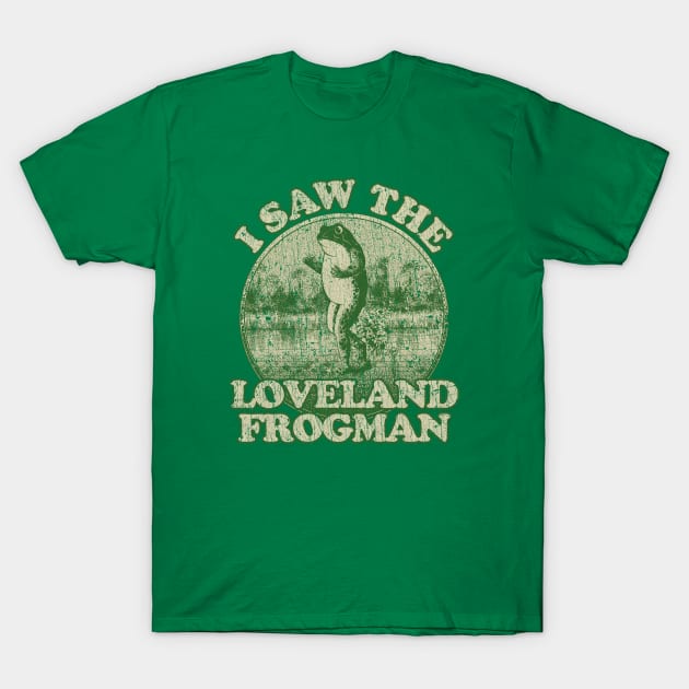 I Saw The Loveland Frogman 1955 T-Shirt by JCD666